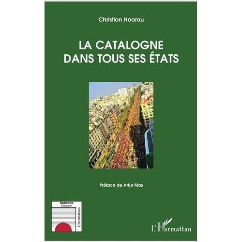 La Catalogne Dans Tous Ses États