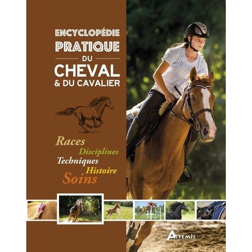 Encyclopédie Pratique Du Cheval & Du Cavalier