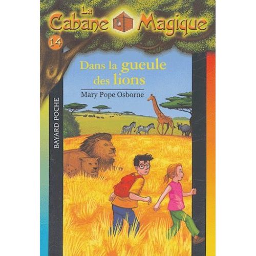 La Cabane Magique - Tome 14 - Dans La Gueule Des Lions