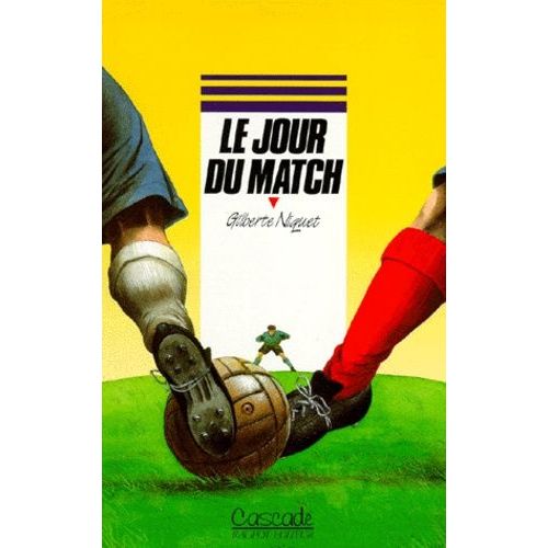 Le Jour Du Match