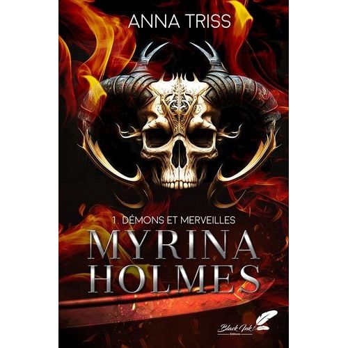 Myrina Holmes - Tome 1 - Démons Et Merveilles