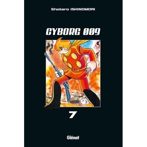Cyborg 009 - Tome 7