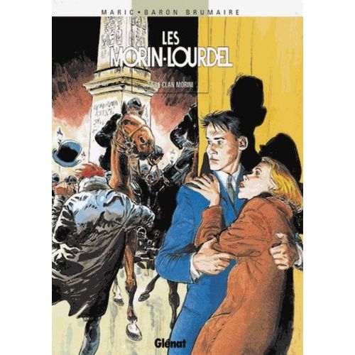 Les Morin-Lourdel - Tome 1 - Le Clan Morini