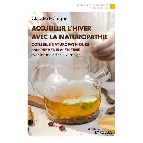 Accueillir L'hiver Avec La Naturopathie