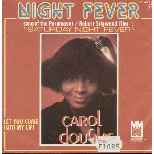 Night Fever  Song Of The Paramount / Robert Stigwood Film : "Saturday Night Fever"  -  Let You Come Into My Life