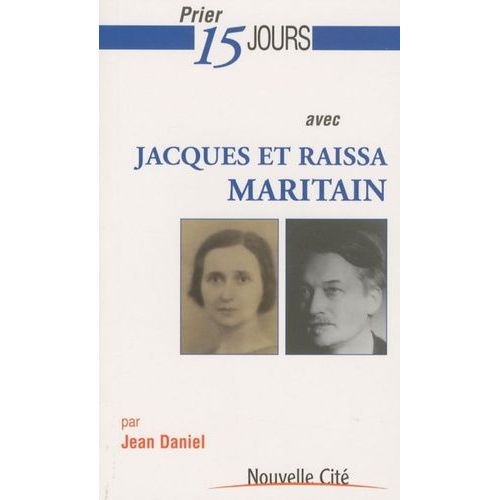 Jacques Et Raïssa Maritain
