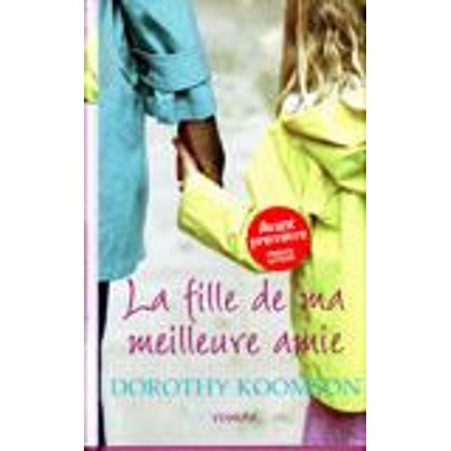 La Fille De Ma Meilleure Amie