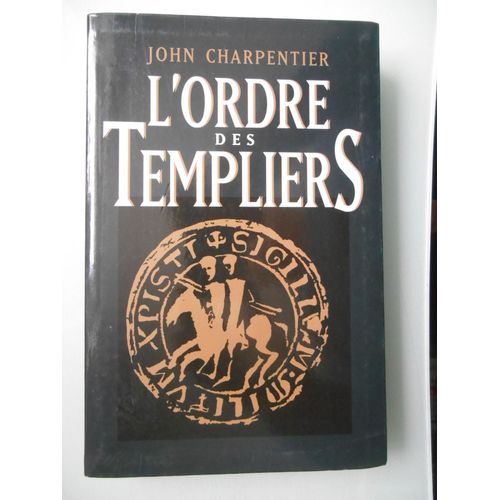 L'Ordre Des Templiers Par John Charpentier