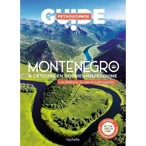 Monténégro Et Détours En Bosnie-Herzégovine - Les Balkans, La Mer Et Tutti Quantic