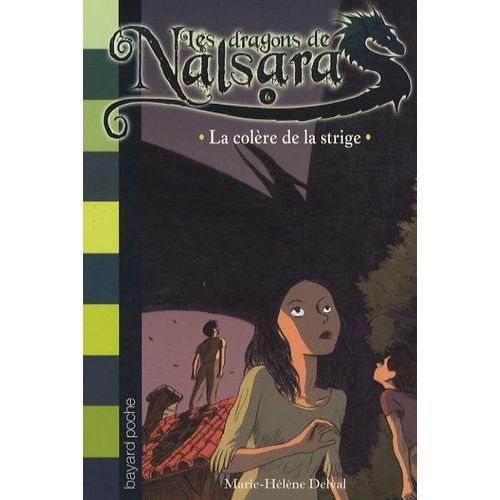 Les Dragons De Nalsara - Tome 6 - La Colère De La Strige