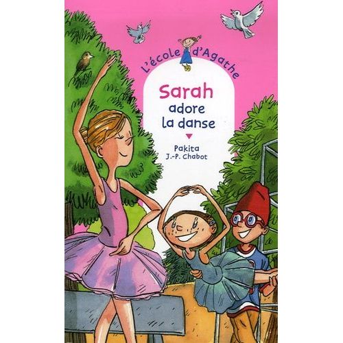 L'ecole D'agathe - Tome 46 - Sarah Adore La Danse