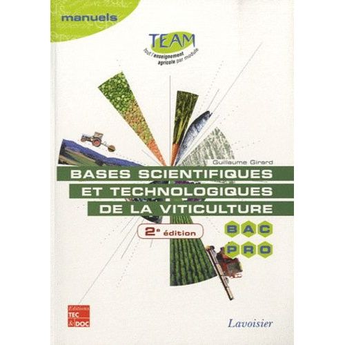 Bases Scientifiques Et Technologiques De La Viticulture Bac Pro Cgea Option Vigne Et Vin - Modules Mp 141-142
