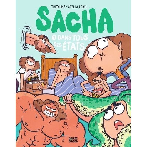 Sacha - Tome 1 - Dans Tous Ses États
