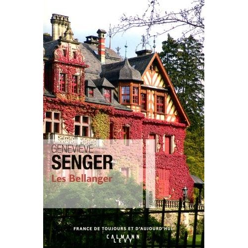 Les Bellanger - Tome 1