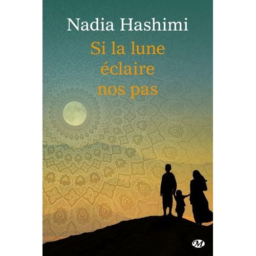 Si La Lune Éclaire Nos Pas