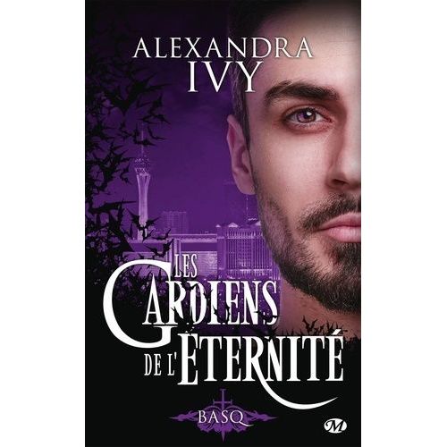 Les Gardiens De L'éternité - Tome 16 - Basq