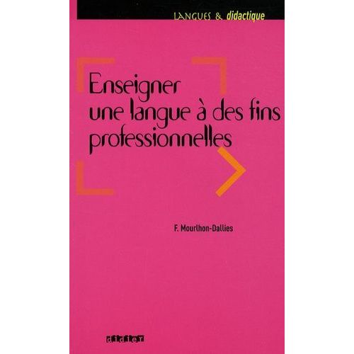 Enseigner Une Langue À Des Fins Professionnelles
