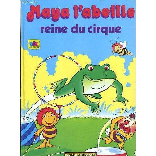 Maya L'abeille, Reine Du Cirque
