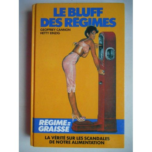 Le Bluff Des Regimes
