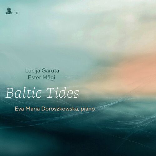 Doroszkowska,Eva Maria - Baltic Tides [Compact Discs]