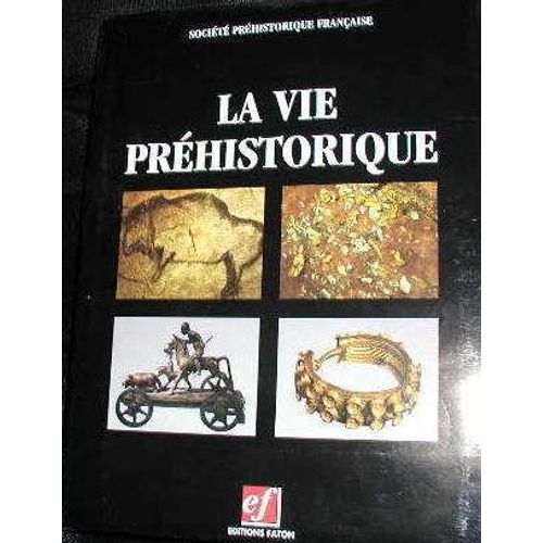 La Vie Préhistorique