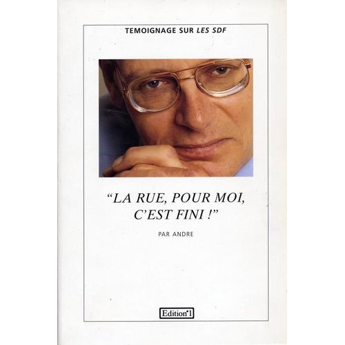 La Rue, Pour Moi, C'est Fini !
