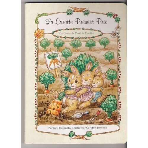 La Carotte Premier Prix - Les Contes Du Carre De Carottes