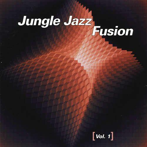 Jungle Jazz Fusion Vol. 1