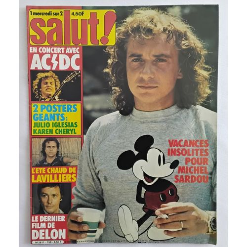 Salut ! 1981 - N° 156 : Michel Sardou (4 Pages) / Ac Cd / Dave / Laviliers / Delon + Posters