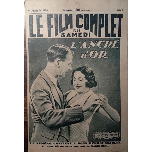 Le Film Complet Du Samedi N° 884 _ 19 Juillet 1930 _ "L'Ancre D'Or"