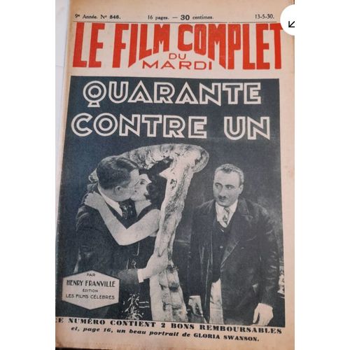 Le Film Complet Du Mardi N° 846 _ 13 Mai 1930 _ "Quarante Contre Un" ; Production Les Films Célèbres