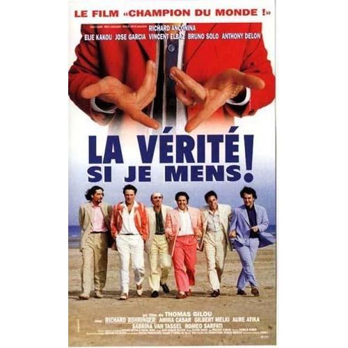 La Verite Si Je Mens!