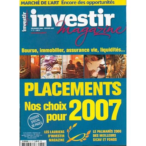 Investir Magazine - Décembre 2006/Janvier 2007  N° 612 : Placements : Nos Choix Pour 2007