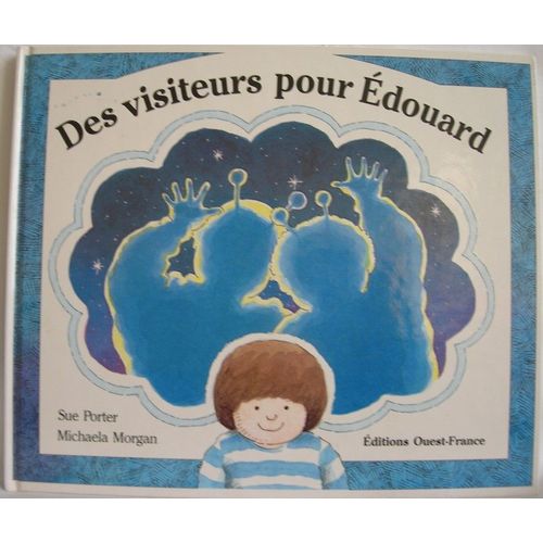 Des Visiteurs Pour Edouard