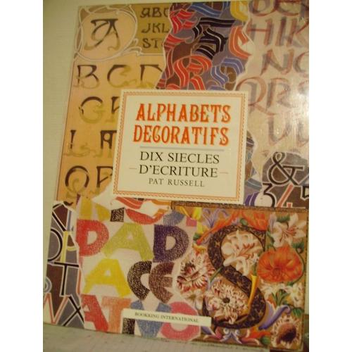 Alphabets Decoratifs Dix Siècles D'écriture