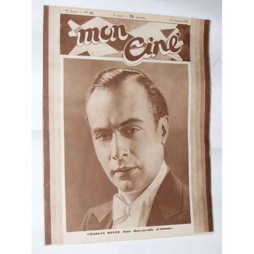 Mon Ciné  N° 453 : Charles Boyer Dans Barcarolle D'amour