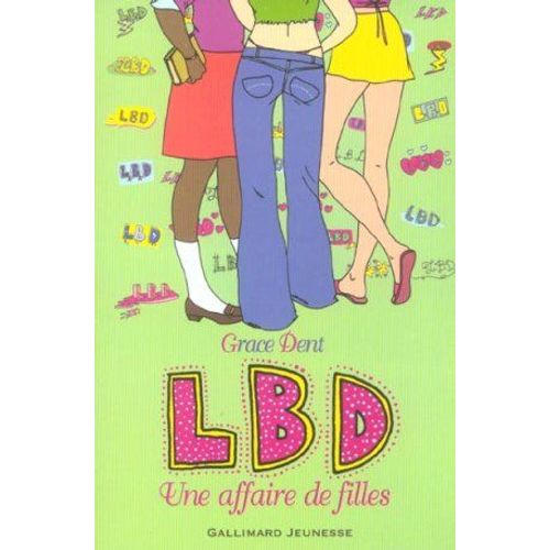 Lbd, Une Affaire De Filles (Isbn : 2070557480)