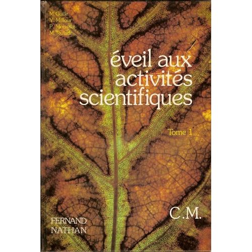 Eveil Aux Activites Scientifiques Tome 1