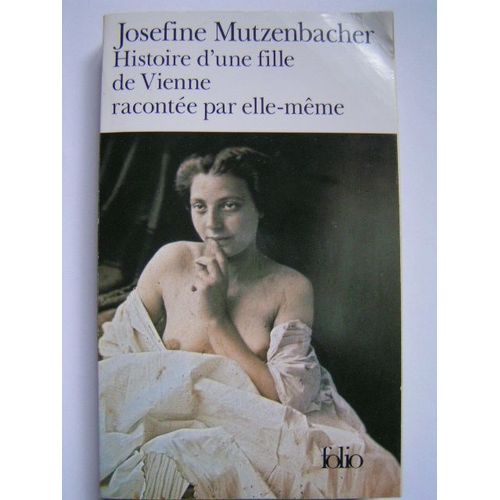 Histoire D'une Fille De Vienne Racontee Par Elle- Meme