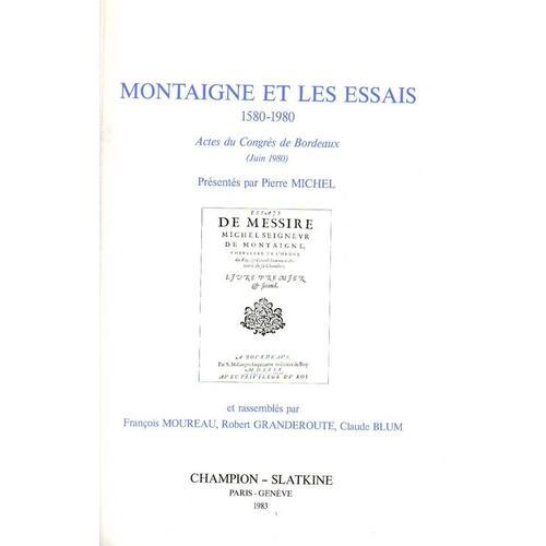 Montaigne Et Les Essais - Actes