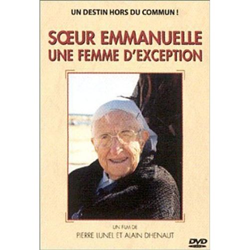 Soeur Emmanuelle - Une Femme D'exception