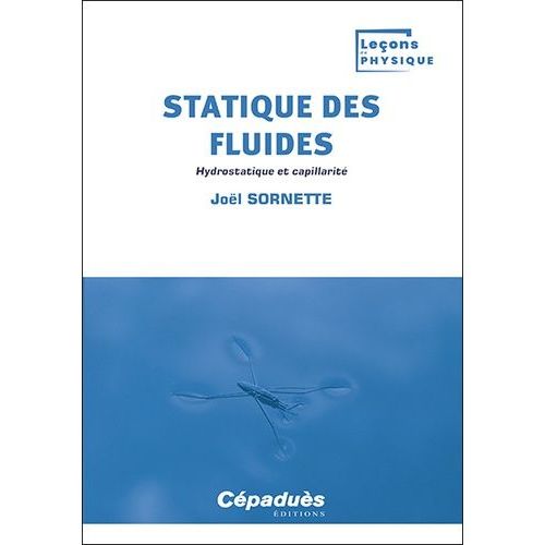 Statique Des Fluides - Hydrostatique Et Capillarité