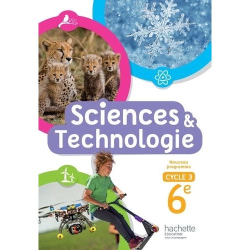 Sciences Et Technologie 6e Cycle 3
