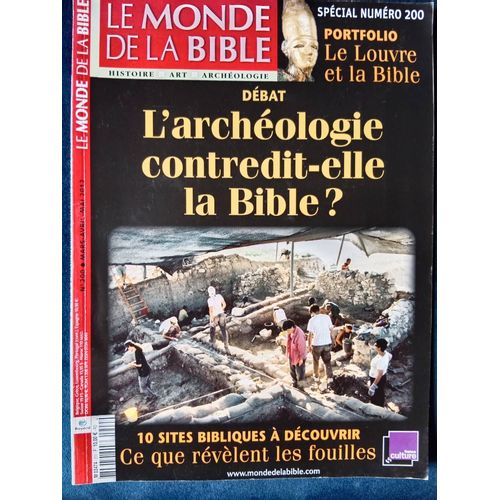Le Monde De La Bible. L'archéologie Contredit-Elle La Bible ?