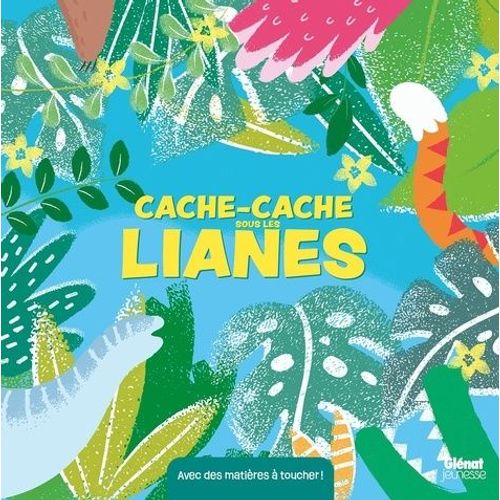 Cache-Cache Sous Les Lianes - Avec Des Matières À Toucher !