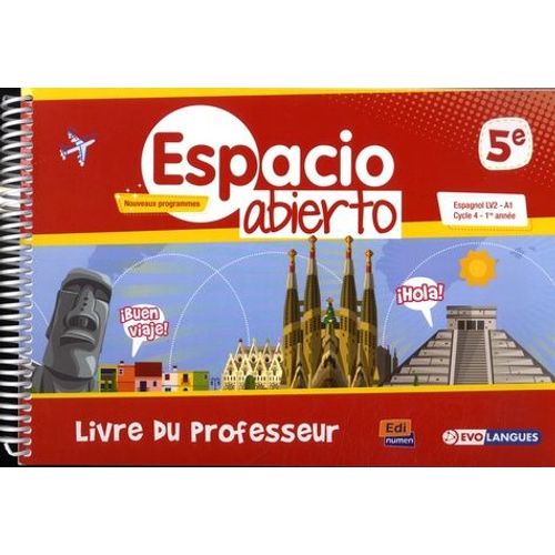 Espagnol 5e Espacio Abierto Evolangues - Livre Du Professeur
