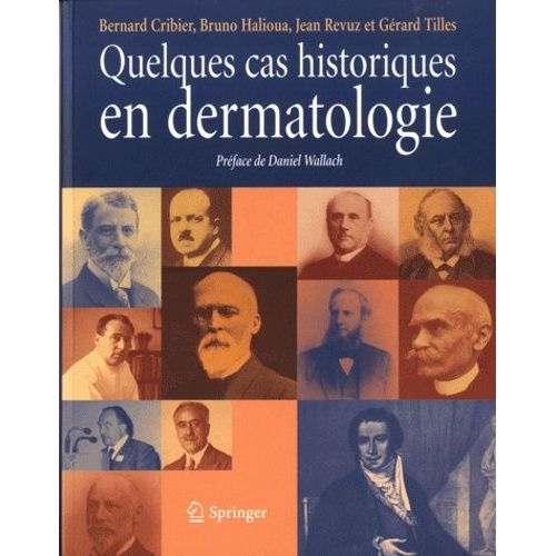Quelques Cas Historiques En Dermatologie