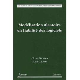 Modélisation Aléatoire En Fiabilité Des Logiciels