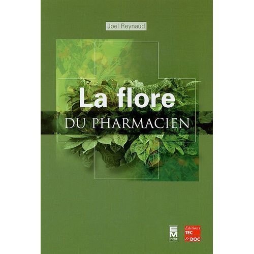 La Flore Du Pharmacien
