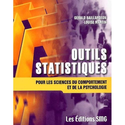 Outils Statistiques Pour Les Sciences Du Comportement Et De La Psychologie - (1 Cd-Rom)